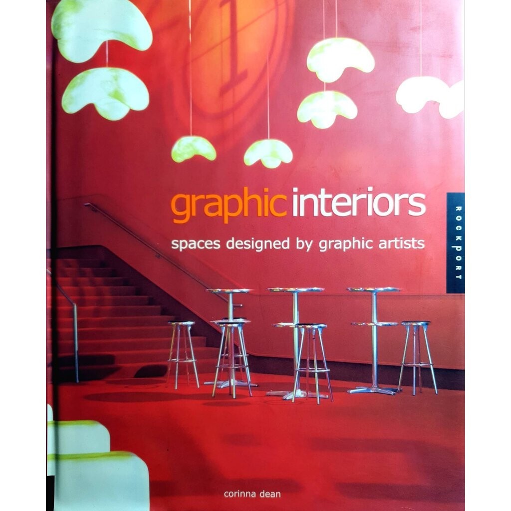 Graphic Interiors: Spaces Designed by Graphic Artists : by Corinna Dean ...