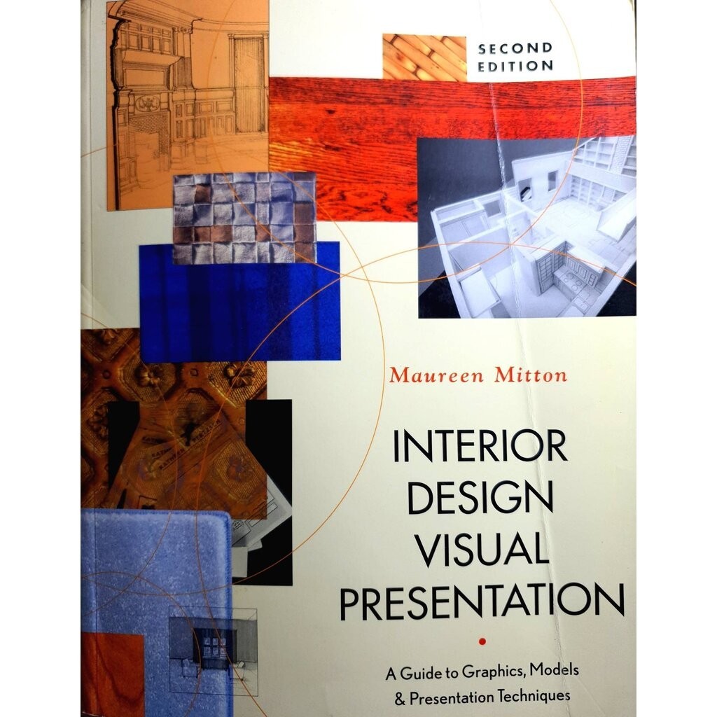Interior Design Visual Presentation - Guide to Graphics, Models ...