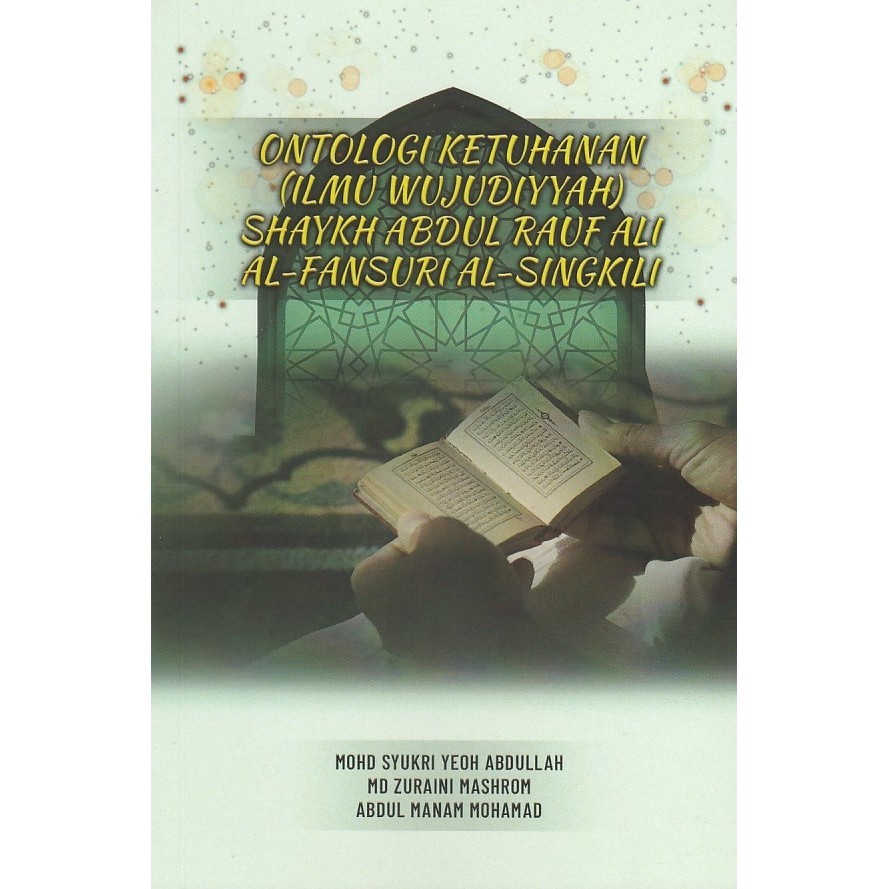 Ontology Of God ( ในรูปแบบของอิสลาม ) Shaykh Abdul Rauf Ali Al-Fansuri ...