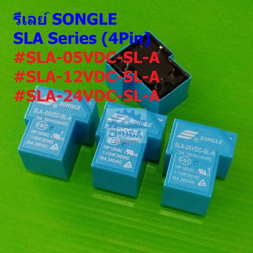 รีเลย์ SONGLE Relay แท้ คอยล์ 5VDC 12VDC 24VDC 4Pin SLA-05VDC-SL-A SLA ...