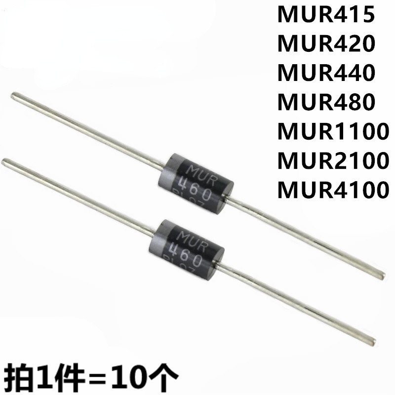 Quick Recovery Diode MUR415 MUR460 MUR420 MUR440 MUR480 MUR1100 MUR2100 ...