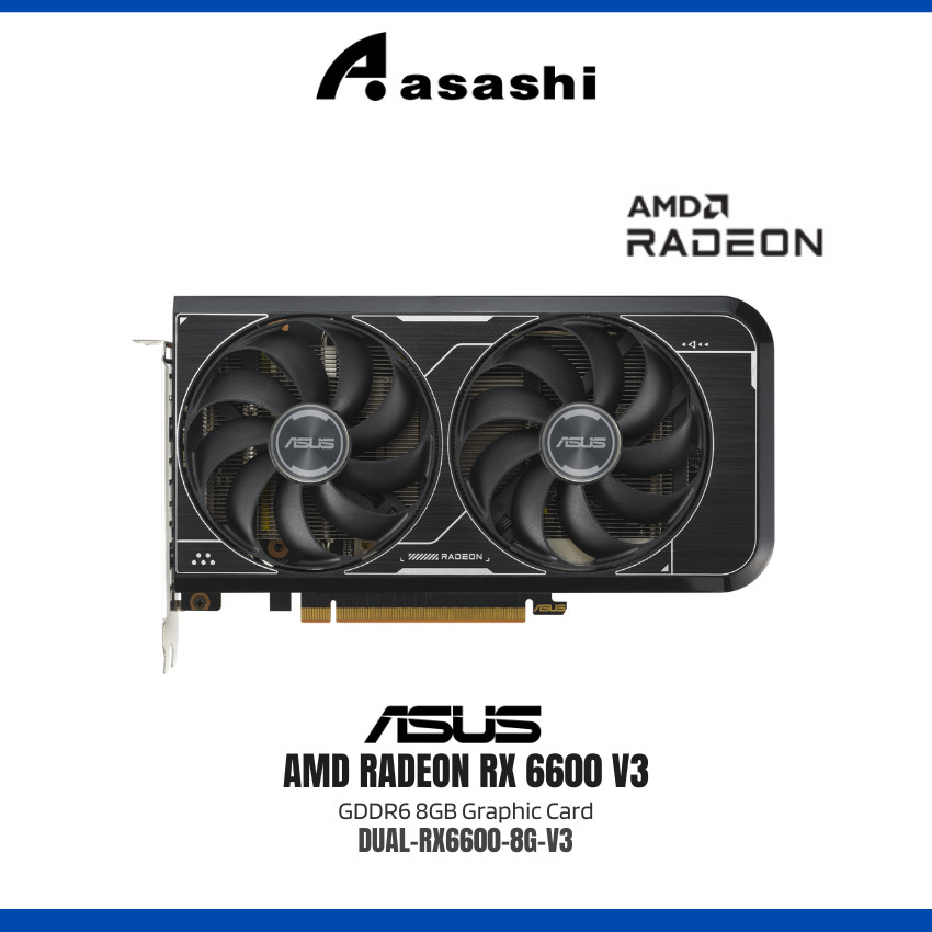 Asus DUAL AMD Radeon RX 6600 V3 8GB GDDR6 กราฟิกการ์ด DUAL-RX6600-8G-V3 ...
