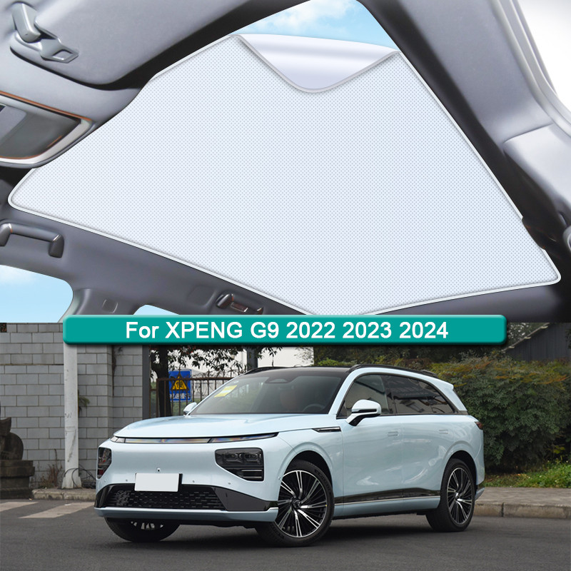 หลังคาบังแดดสําหรับ XPENG G9 2022 2023 2024 รถดูดซับไฟฟ้าสถิต Sunroof