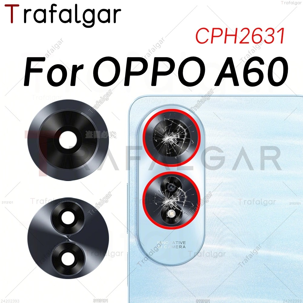เลนส์กล้องด้านหลังสําหรับ OPPO A60 CPH2631 เปลี่ยนฝาครอบกระจกกล้อง ...