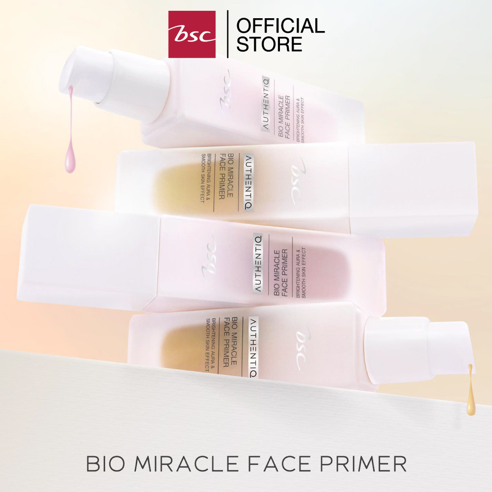 BSC AUTHENTIQ BIO MIRACLE FACE PRIMER บีเอสซี ออเธนทิค ไบโอ มิราเคิล ...