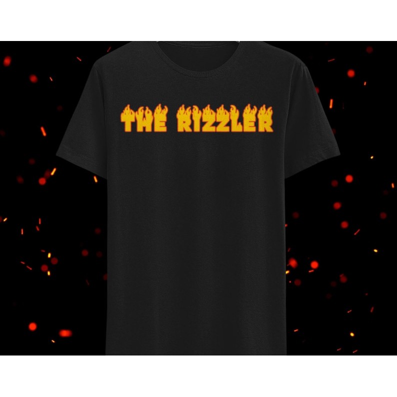 The Rizzler Fire Tee Dank Meme T-Shirt Cursed Tshirts Oddly specific ...