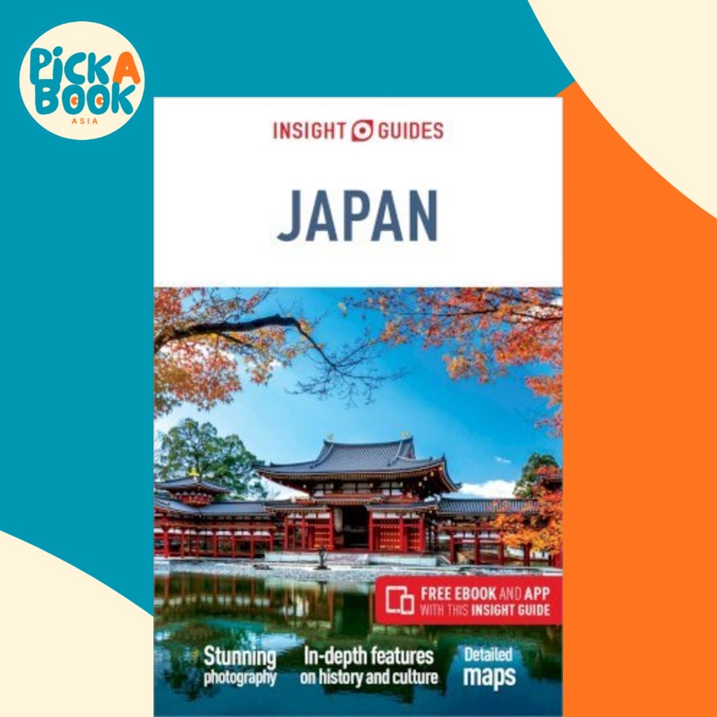 Insight Guides Japan (ไกด์เดินทางพร้อม eBook ฟรี) โดย Insight Guides ...