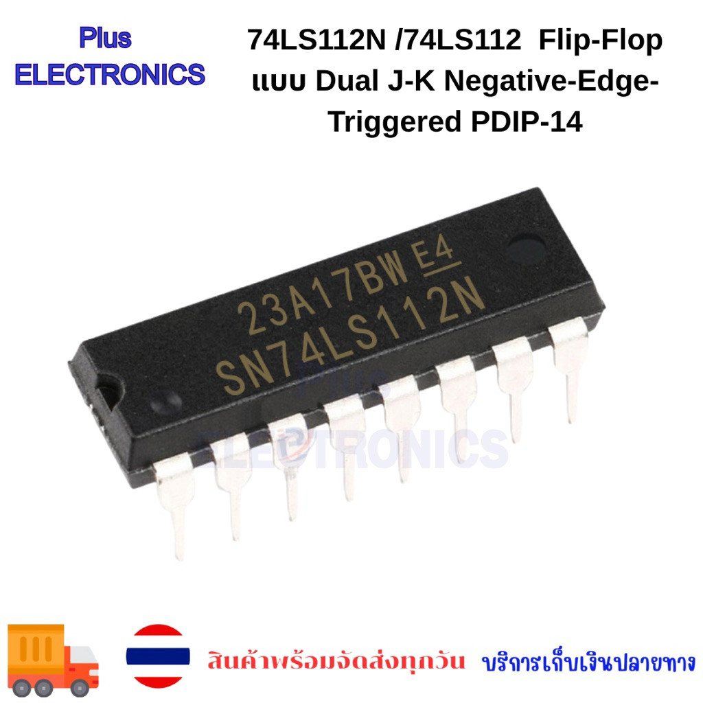 อะไหล่แท้ 74LS112N 74LS112 Flip-Flop แบบ Dual J-K Negative-Edge ...