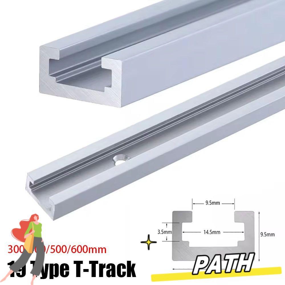 PATH 1 ชิ้น T-Slot Track,อลูมิเนียม T Slider Fixture Slot สไลด์ T-Track ...