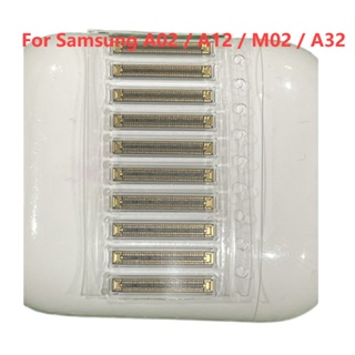 1-5pcs Fpc Lcd Connector For Samsung A02 / A12 / M02 / A32 On Board