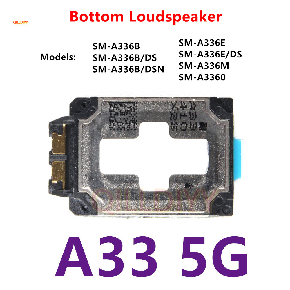 ลําโพงสําหรับ Samsung Galaxy A33 5G SM-A336B A336E/DS A336 A336M ...