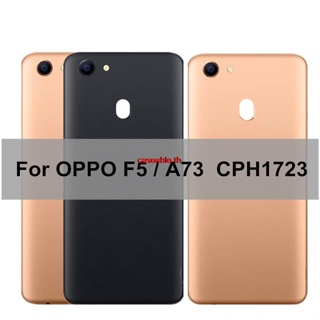 Cath- ฝาครอบแบตเตอรี่ด้านหลัง พร้อมเลนส์ แบบเปลี่ยน สําหรับ OPPO F5 A73 CPH1723