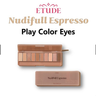 [ETUDE House] Nudifull Espresso Play ดวงตาสี