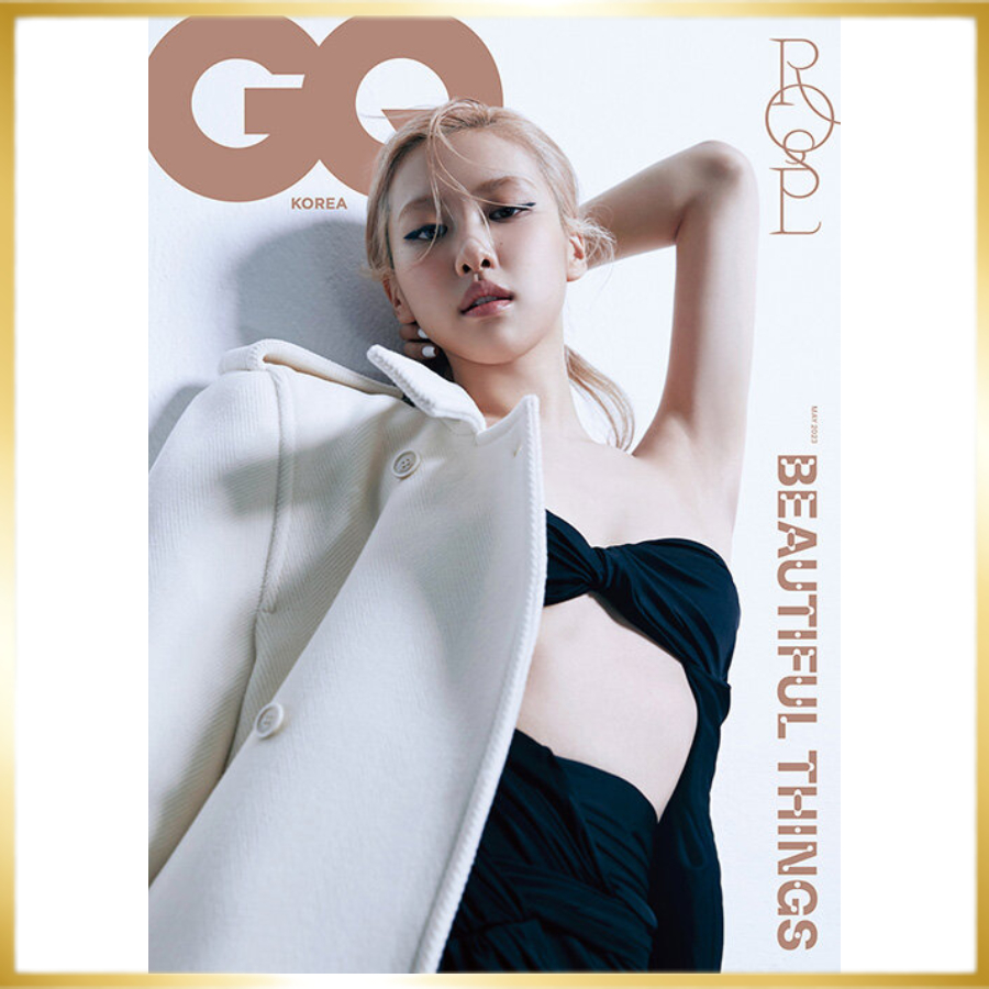 gq-korea-ฉบับเดือนพฤษภาคม-2023-blackpink-ros-นิตยสารเกาหลี