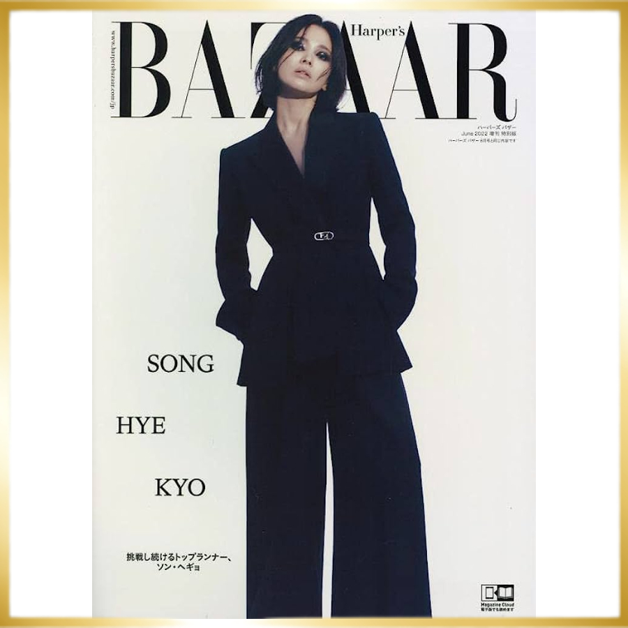 harpers-bazaar-japan-ฉบับเดือนมิถุนายน-2022-song-hyekyo-นิตยสารญี่ปุ่น