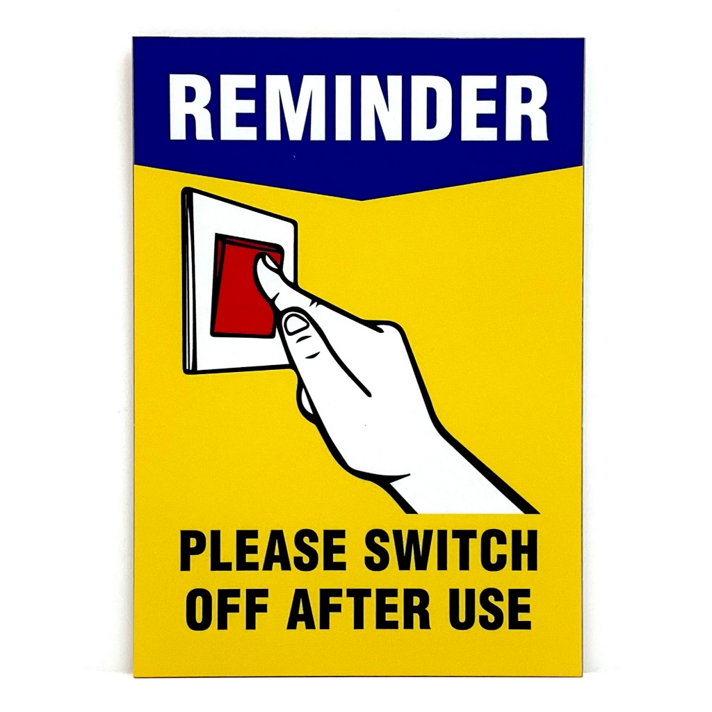 REMINDER PLEASE SWITCH OFF AFTER ใช้ป้าย/ป้าย 148 มม.x 210 มม.ป้าย ...