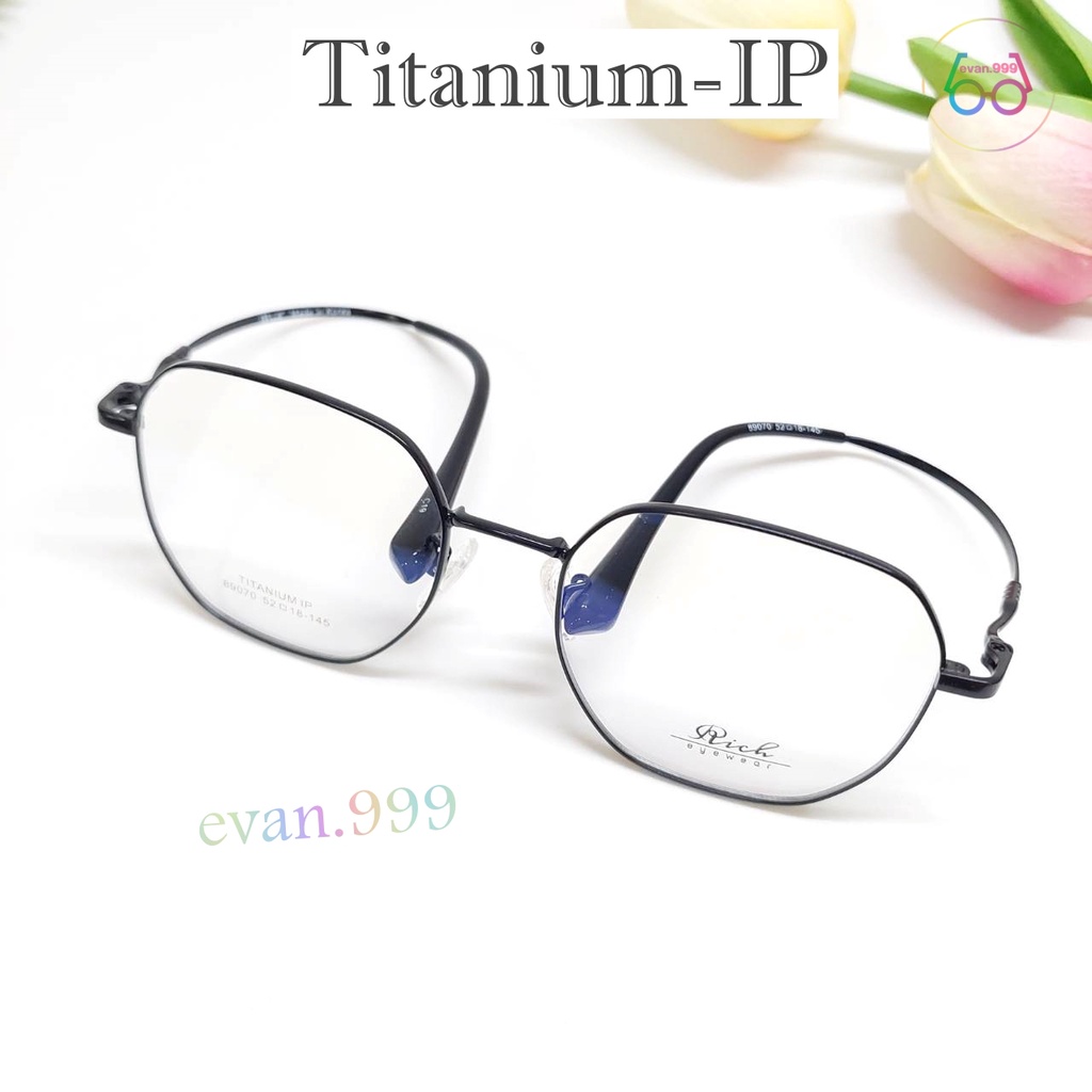 rich-89070-กรอบแว่นตาไทเทเนี่ยม-ขายืดหยุ่น-น้ำหนักเบา-สั่งตัดเลนส์ได้-แว่นตา-titanium