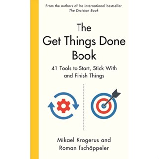 Asia Books หนังสือภาษาอังกฤษ GET THINGS DONE BOOK, THE: 41 TOOLS TO START, STICK WITH AND FINISH THINGS