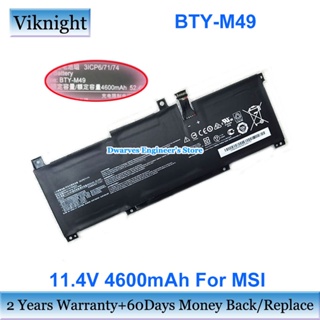 ของแท้11.4V 4600MAh BTY-M49 Li-Ion แบตเตอรี่3ICP6/71/74สำหรับ MSI โมเดิร์น14 B10M MS-14D1 B10RAS B10RBSW B11SB Prestige