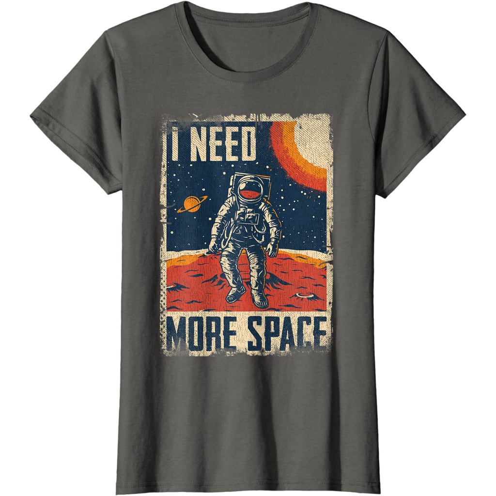 ตลกอ้างคนอวกาศนักบินอวกาศย้อนยุคฉันต้องการพื้นที่มากขึ้นเสื้อยืด