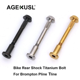 Agekusl สกรูไทเทเนียม พร้อมน็อต สําหรับโมเดลจักรยาน Brompton Pline Tline