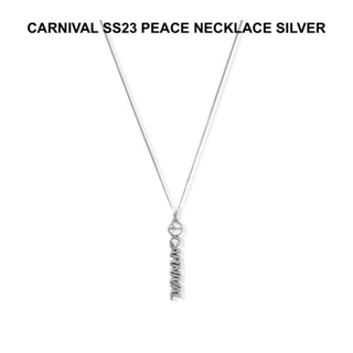 CARNIVAL SS23 PEACE NECKLACE SILVER (พร้อมส่ง)