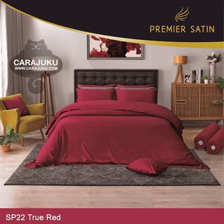 PREMIER SATIN ชุดผ้าปูที่นอน สีแดง True Red SP22 #ซาติน สีแดงเข้ม ชุดเครื่องนอน ผ้าปู ผ้าปูเตียง ผ้านวม ผ้าห่ม สีพื้น