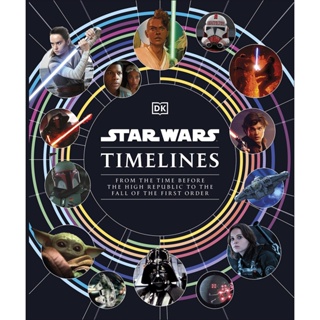 Asia Books หนังสือภาษาอังกฤษ STAR WARS TIMELINES: FROM THE TIME BEFOR