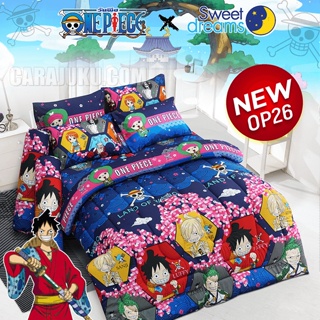 SWEET DREAMS ชุดผ้าปูที่นอน วันพีช วาโนะคุนิ One Piece Wano Kuni OP26 #ชุดเครื่องนอน ผ้าปู ผ้าปูเตียง ผ้านวม วันพีซ