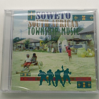 แผ่น CD เพลง South Africa World SOWETO SOUTHAFRICAN TOWNSHIP สไตล์แอฟริกาใต้