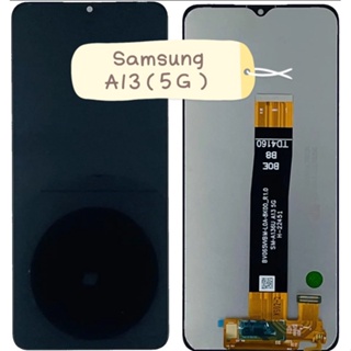 หน้าจอ Samsung A13 5G/A04s จอSamsung A13 5G/A04S  หน้าจอLCDพร้อมทัชสกรีนSamsung A13 5G/A04S พร้อมเครื่องมือ กาวติดจอ