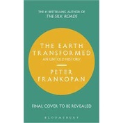 Asia Books หนังสือภาษาอังกฤษ EARTH TRANSFORMED, THE: AN UNTOLD HISTOR