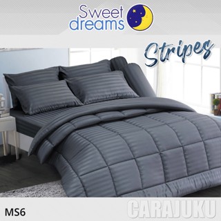 SWEET DREAMS (ชุดประหยัด) ชุดผ้าปูที่นอน+ผ้านวม ลายริ้ว สีเทาเข้ม Dark Gray Stripe MS6 #ชุดเครื่องนอน ผ้าปู ผ้านวม