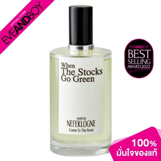 NEFERLOGNE - When The Stocks Go Green Perfume (100 ml.) น้ำหอม EVEANDBOY [สินค้าแท้100%]