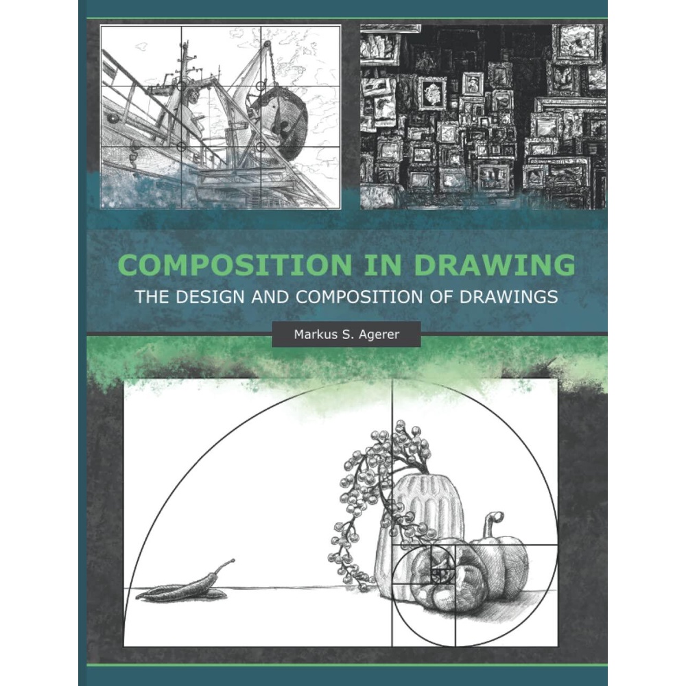 NEW! หนังสืออังกฤษ Composition in Drawing: The Design and Composition ...