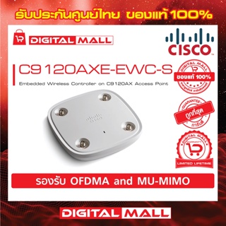 Access Point Cisco C9120AXE-EWC-S Embedded Wireless Controller on C9120AX รับประกันตลอดการใช้งาน