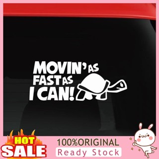 [B_398] Funny Movinas Fast as Can Tortoise Car Cartoon Animal Window Decal