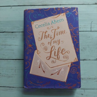Cecelia Ahern : The time of My life ปกแข็ง มือสอง