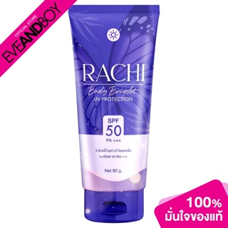 RACHI - Body Bright Uv Protection SPF 50 PA+++ (80 g.) กันแดดราชิ