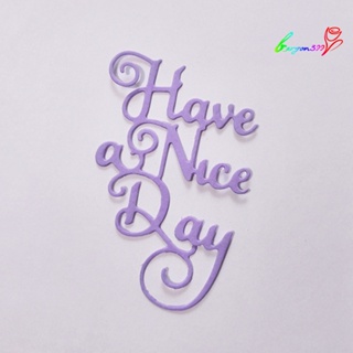 【AG】Have a Nice Day Metal Cutting Dies DIY Scrapbook Cards Making Decor Mold