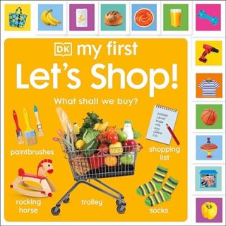 Asia Books หนังสือภาษาอังกฤษ MY FIRST LETS SHOP! WHAT SHALL WE BUY?