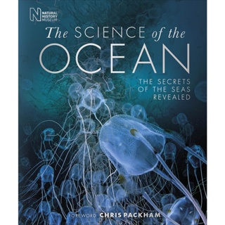 Asia Books หนังสือภาษาอังกฤษ SCIENCE OF THE OCEAN, THE: THE SECRETS OF THE SEAS REVEALED