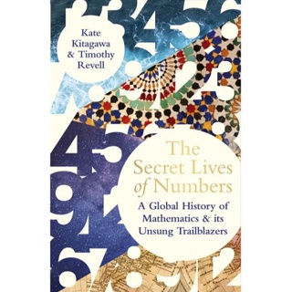 Asia Books หนังสือภาษาอังกฤษ SECRET LIVES OF NUMBERS, THE: A HISTORY OF MATHEMATICS &amp; ITS UNSUNG TRAILBLAZERS