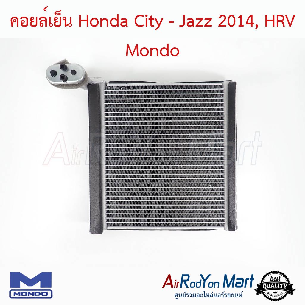 คอยล์เย็น-honda-city-2014-jazz-gk-2014-hrv-mondo-ฮอนด้า-ซิตี้-2014-แจ๊ส-gk-2014-เอชอาร์วี