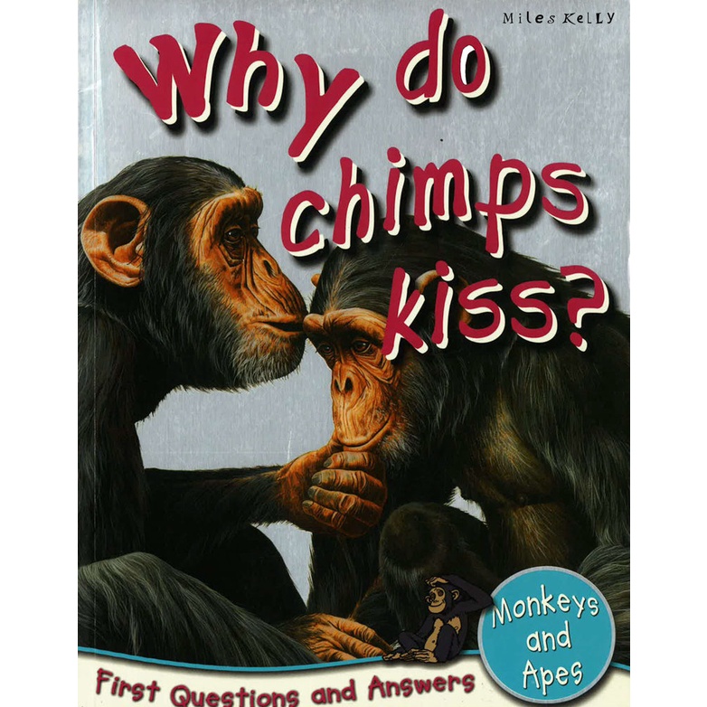หนังสือต่างประเทศ BBW หนังสือ Why Do Chimps Kiss? ISBN: 9781848104600