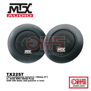 MTX TX225T ทวีตเตอร์ neodymium TX2 ขนาด Ø25มม. (1