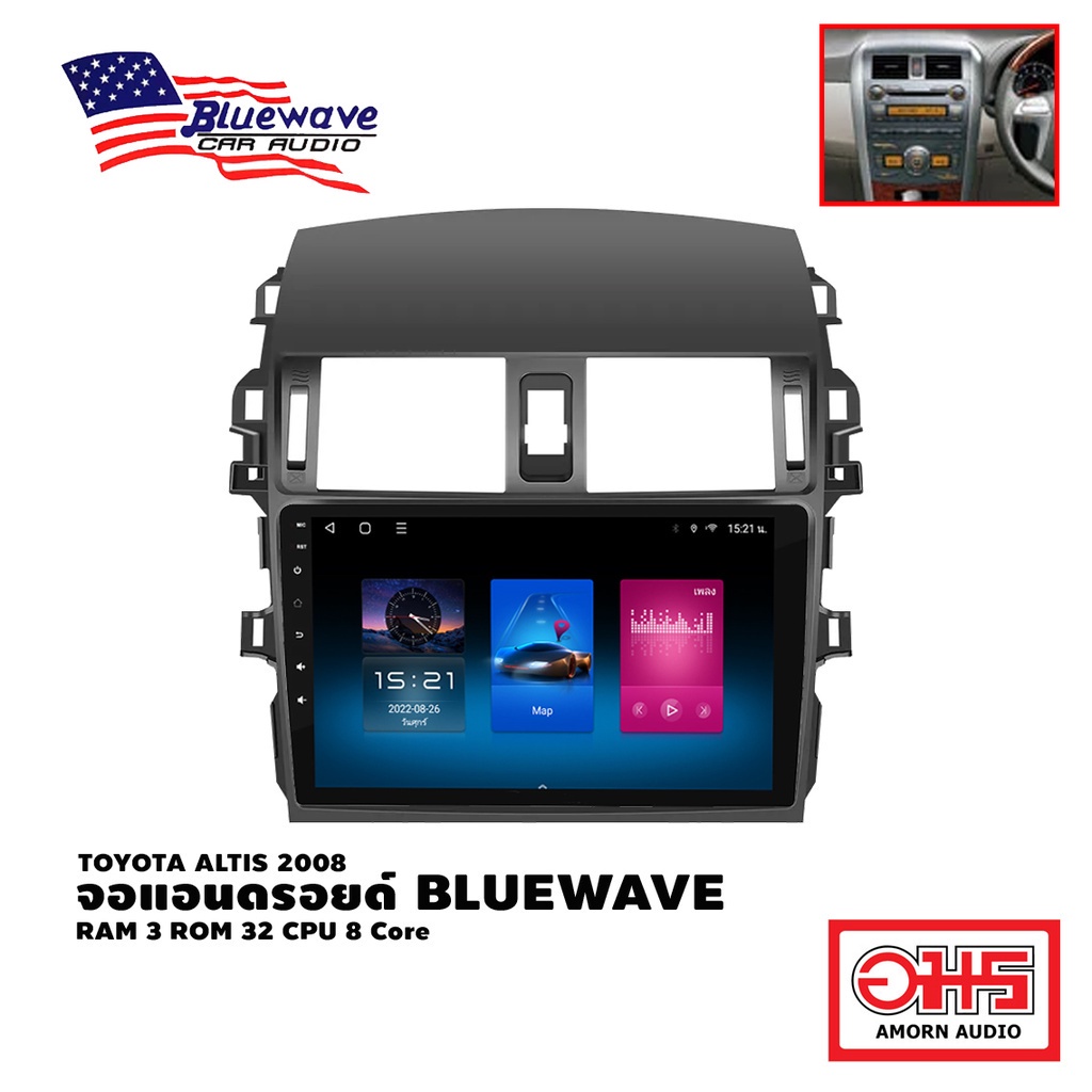 bluewave-android-จอแอนดรอยด์-ตรงรุ่น-toyota-altis-2008-amornaudio