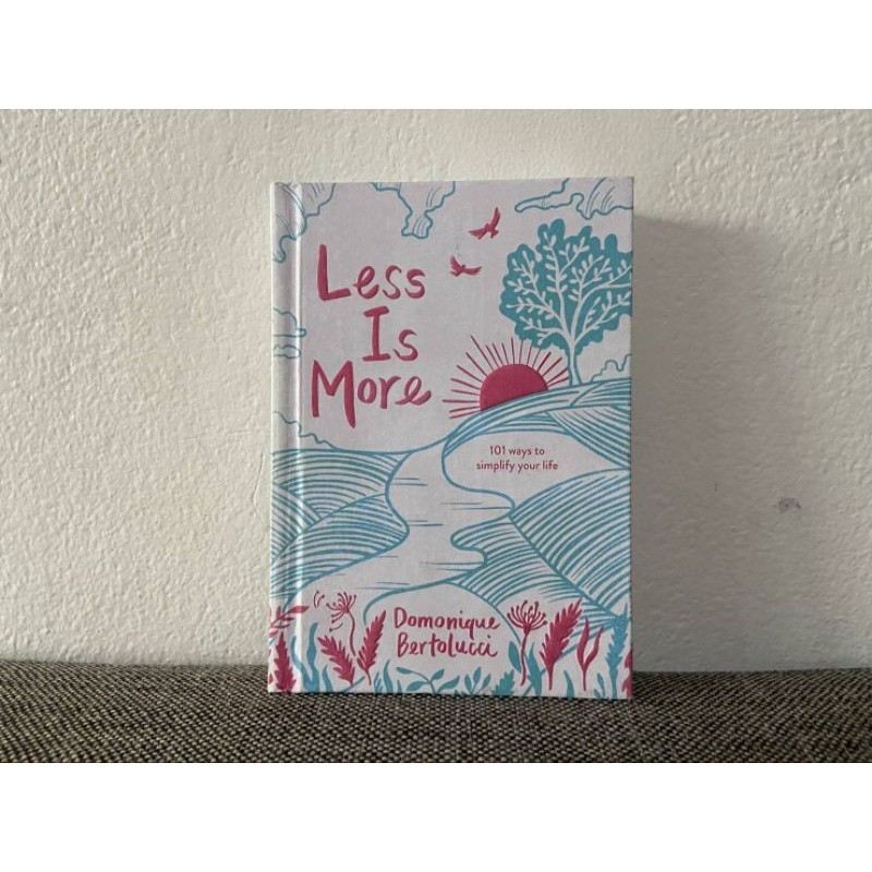 มือ2 : Less is more 101 ways to simplify your life by domonique ...