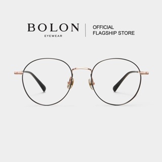 Bolon Preston BT1578 กรอบแว่นแบรนด์เนม โบลอน แว่นสายตา แว่นกรองแสง แว่นออโต้