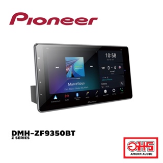 PIONEER DMH-ZF9350BT Z SERIES วิทยุรถยนต์ จอแสดงผล 9 นิ้ว รองรับการเชื่อมต่อแบบไร้สายทั้ง Apple CarPlay และ Android Auto